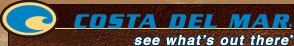 Costa Del Mar: See What's Out There �