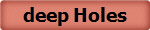 deep Holes